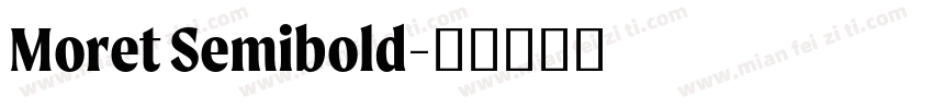 Moret Semibold字体转换